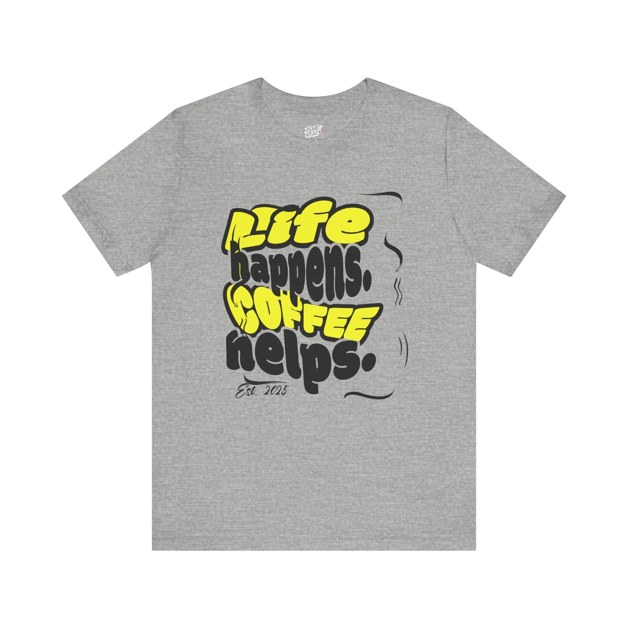 Coffee Lover T-Shirt - Life happens Coffee helps Boho Wear