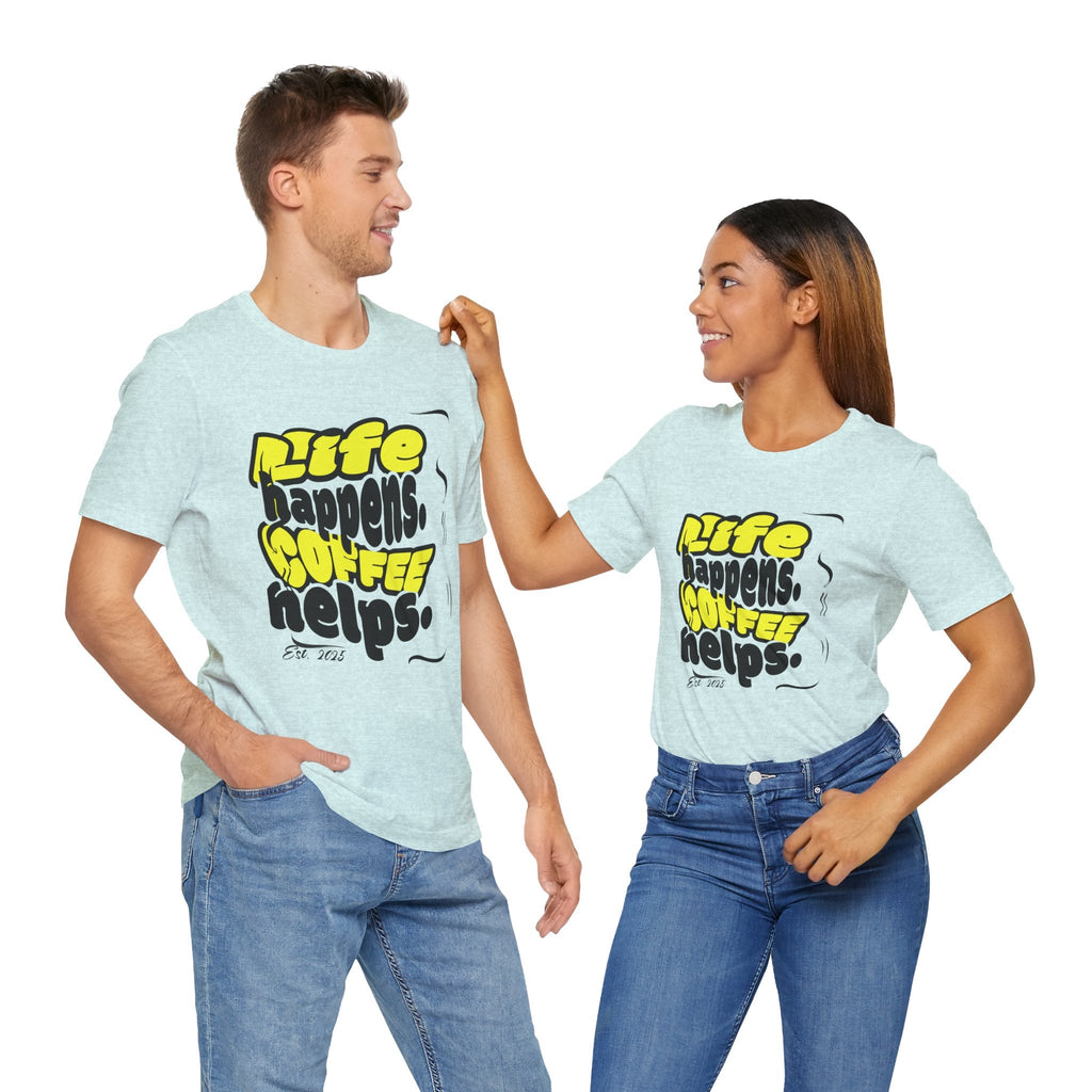 Coffee Lover T-Shirt - Life happens Coffee helps Boho Wear