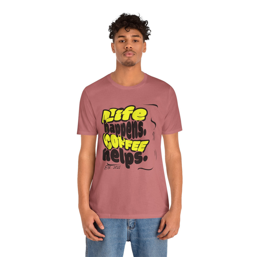 Coffee Lover T-Shirt - Life happens Coffee helps Boho Wear