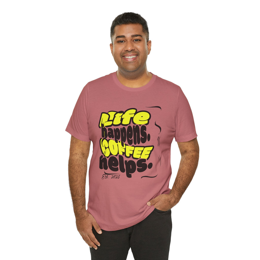 Coffee Lover T-Shirt - Life happens Coffee helps Boho Wear