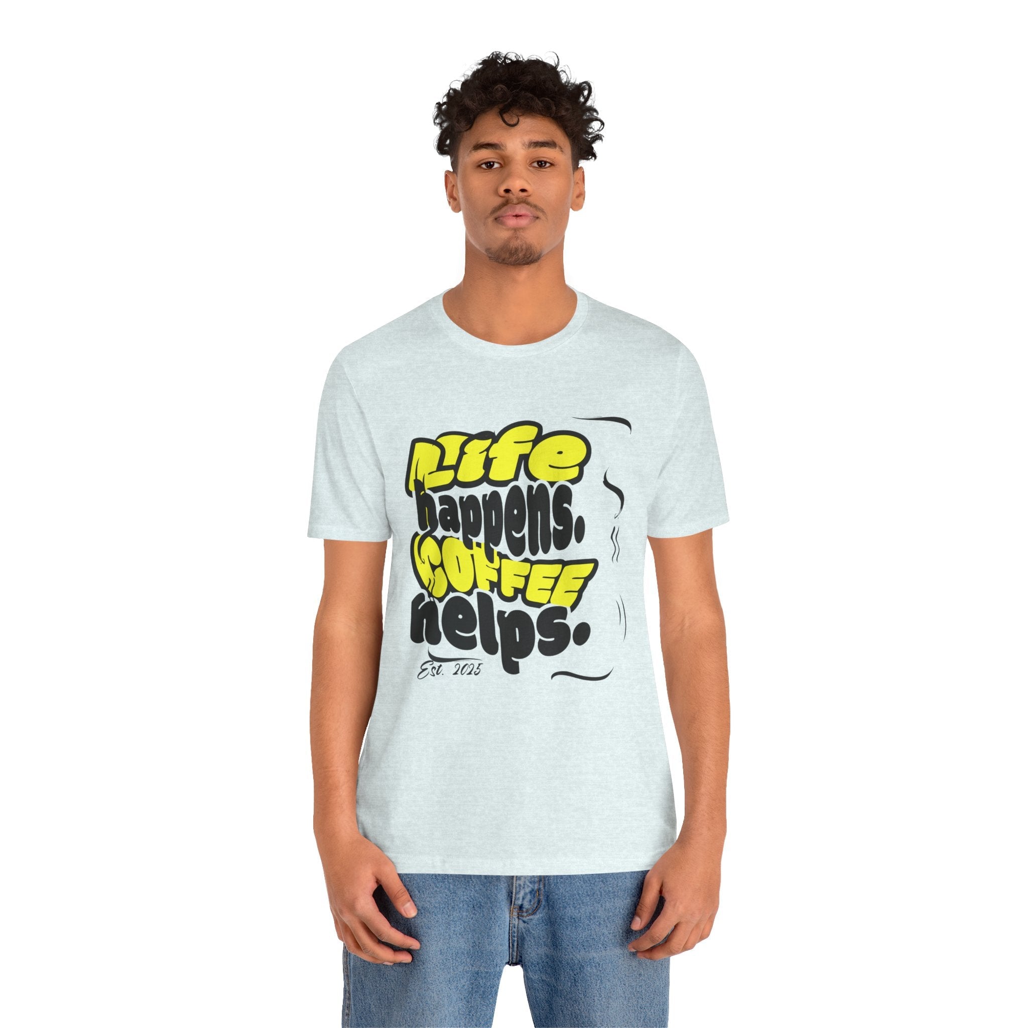 Coffee Lover T-Shirt - Life happens Coffee helps Boho Wear