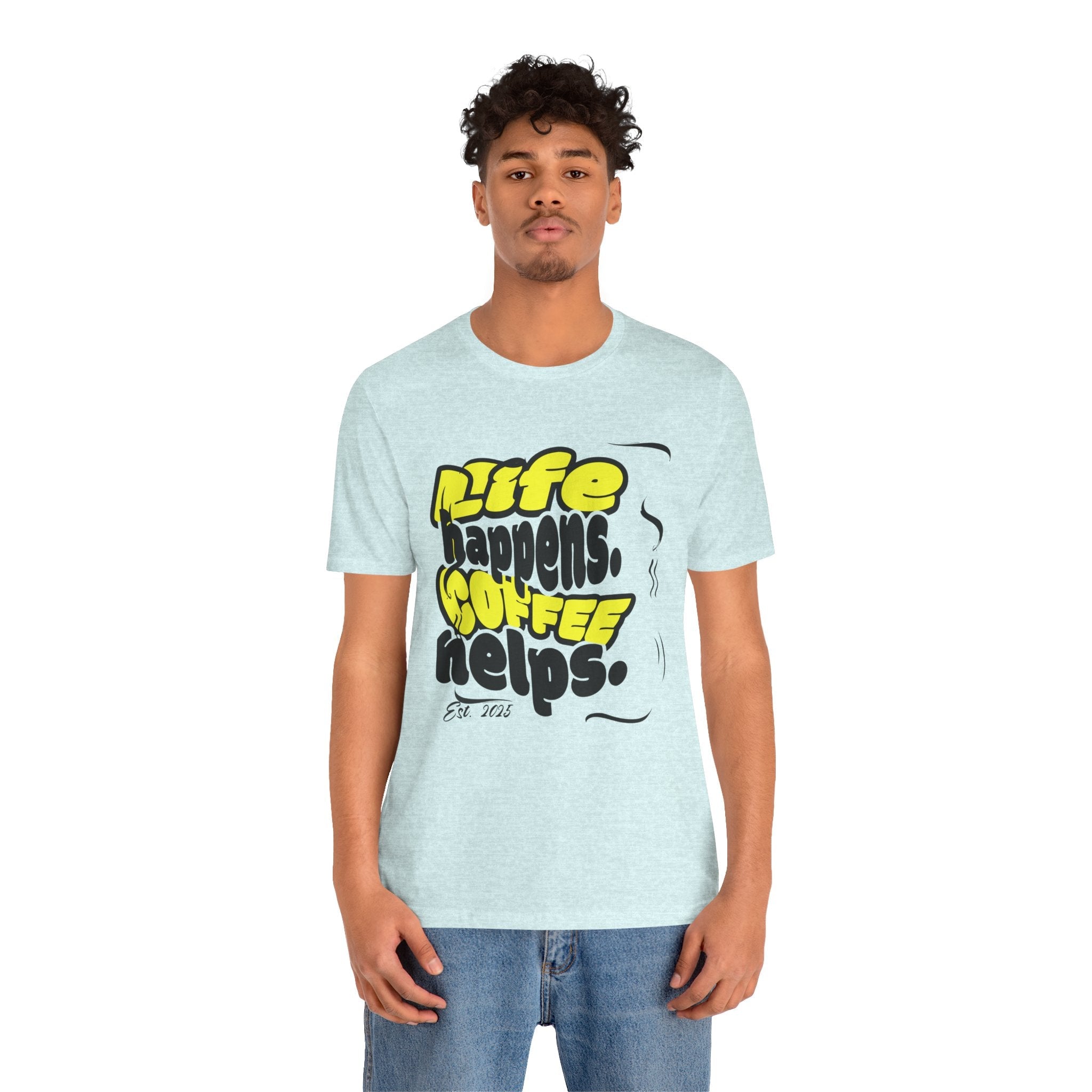 Coffee Lover T-Shirt - Life happens Coffee helps Boho Wear