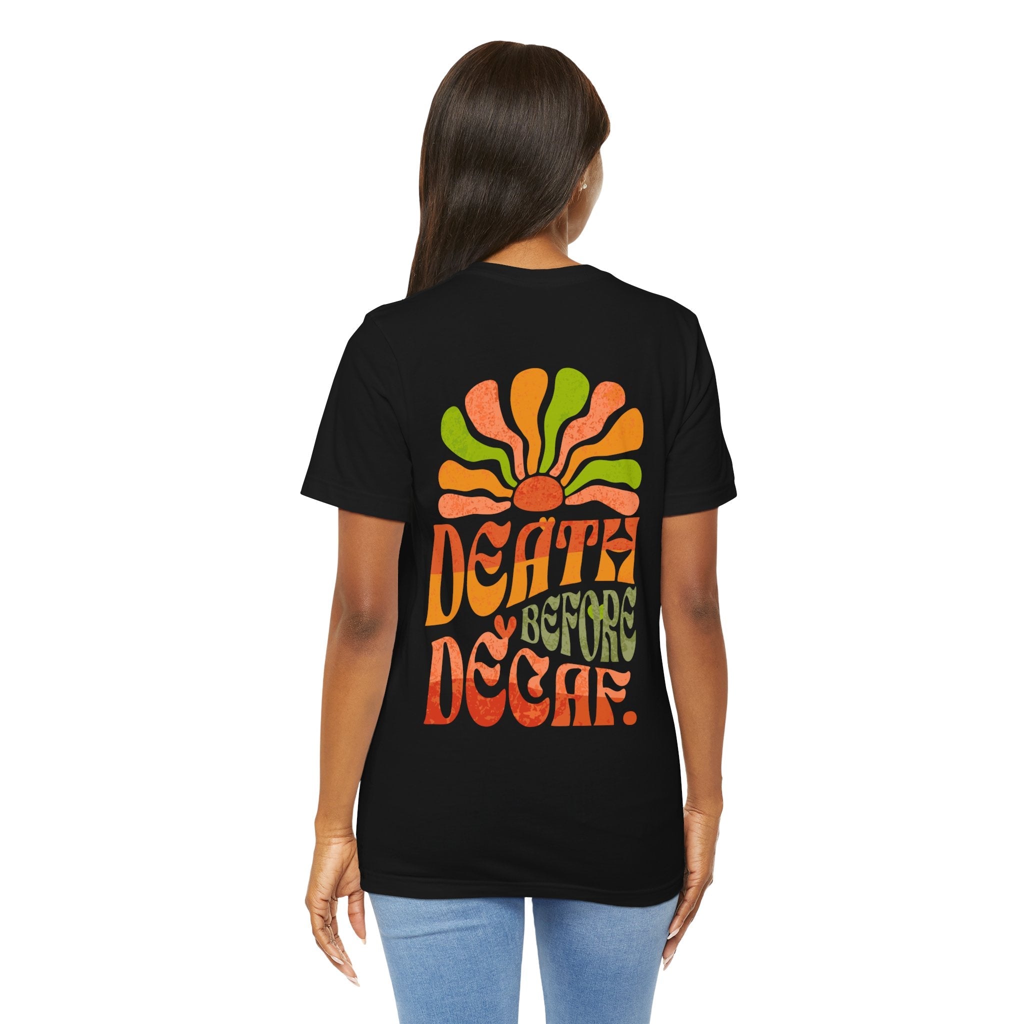 T-Shirt Death Before Decaf Unisex Tee Printify