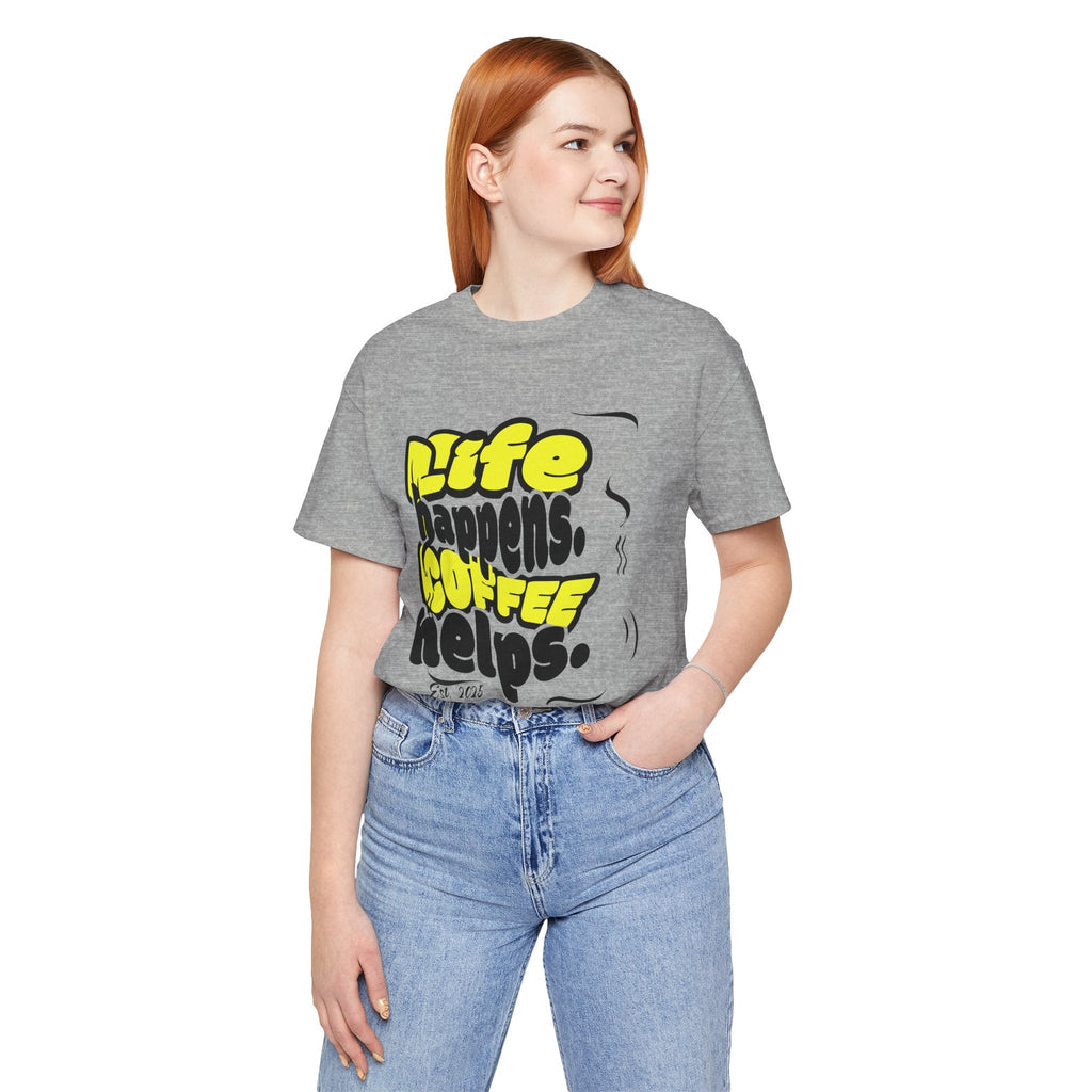 Coffee Lover T-Shirt - Life happens Coffee helps Boho Wear