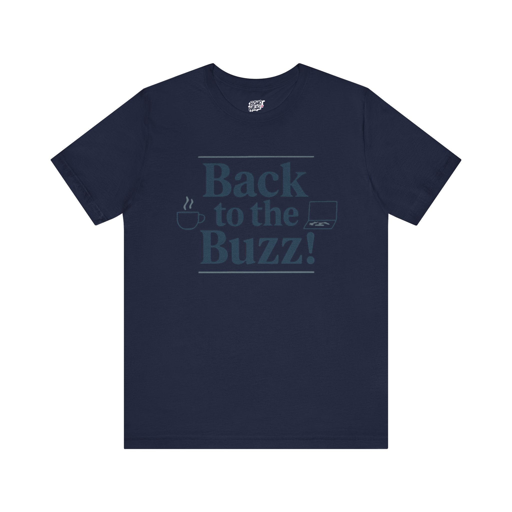 T-Shirt - 'Back to the Buzz' Unisex Jersey Short Sleeve Tee Printify